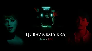 Mia Negovetić & Edi - Ljubav nema kraj (Official 4k video)