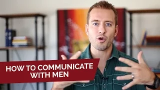 How to Communicate With Men | Dating Advice for Women by Mat Boggs