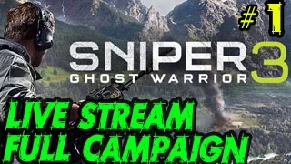 Sniper Ghost Warrior 3 Campaign Live Stream Walkthrough PS4 1080p 60fps