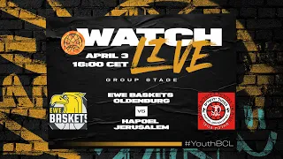 Baskets Oldenburg v Hapoel Jerusalem | Full Basketball Game | #YouthBCL 2024