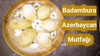 BADAMBURA tarifi || Azeri tatlıları  Badambura nasıl yapılır? Badambura resepti