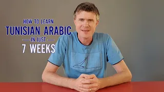 How to learn Tunisian Arabic in just 7 weeks