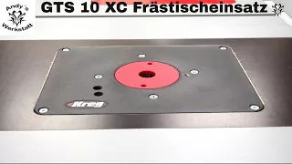 Bosch GTS 10 XC Frästischeinsatz mit Kreg Einlegeplatte für Triton TRA001 - diy