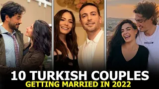 Top 10 Turkish Drama Couples Who Are Getting Married In 2022