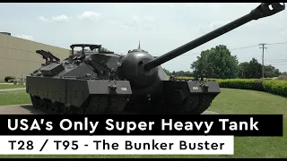 T28 / T95  - USA's First and Last Super Heavy Tank, Designed for Destroying German Fortification
