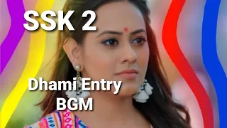 Sasural Simar Ka 2 BGM 21 Dhami Entry BGM - Ep320