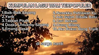 Kumpulan Lagu Wali Terpopuler Tahun 2000an, Lagu+Lirik