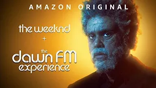 The Weeknd x The Dawn FM Amazon Experience 2022