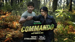 Hotstar Specials Commando | Now Streaming | DisneyPlus Hotstar