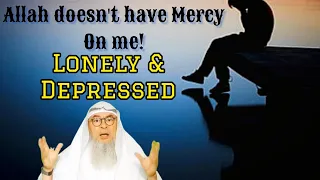 I'm practicing but I feel Allah doesn't have Mercy on me, I feel lonely & depressed #assim al hakeem