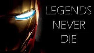 Iron Man Tribute || Legends Never Die