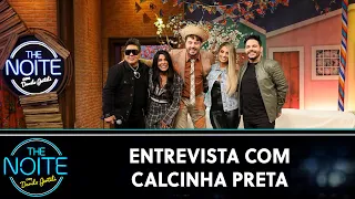 Entrevista com Calcinha Preta | The Noite (05/06/23)