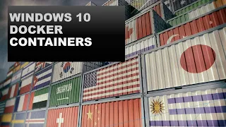 Windows 10 Docker Magic: Containers Unveiled