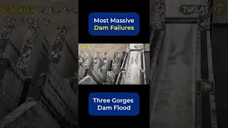 Three Gorges Dam Flood | Pinakamalaking Dam Failures, Huli sa Camera!