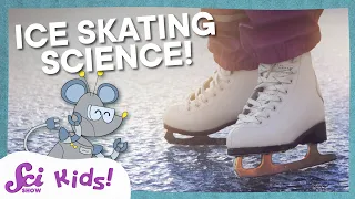 The Science of Ice Skating | SciShow Kids