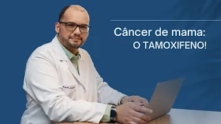 Efeitos colaterais do tamoxifeno para o câncer de mama