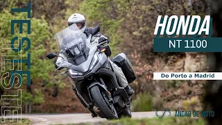 Teste Honda NT 1100 Experience 2022 Porto - Madrid - Review