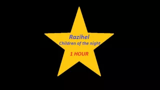 Razihel - Children Of The Night [1 HOUR VERSION]