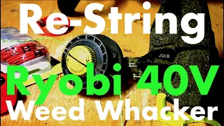 Re-Spool 40V RYOBI WEED WHACKER - How to Re-String Ryobi 40V Weed Trimmer (works for other brands)