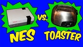 Old School eSkilliam: NES vs. Toaster