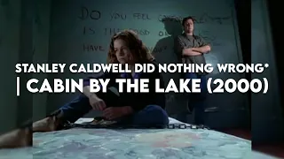 Episode 4 | Stanley Caldwell Did Nothing Wrong* | Cabin by the Lake (2000)