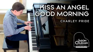 Kiss An Angel Good Morning - Charley Pride Piano Cover from The Jason Coleman Show