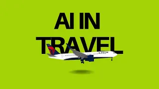 AI in the Travel Industry