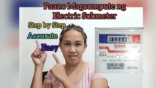 PAANO MAG COMPUTE NG SUBMETER NG KURYENTE / HOW TO COMPUTE  ELECTRIC SUBMETER.