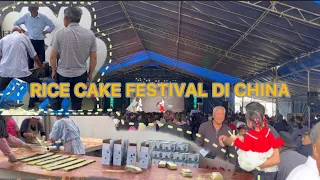 PERTAMA KALI PERGI KE FESTIVAL RICE CAKE DI CHINA