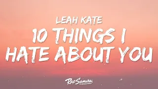 Leah Kate - 10 Things I Hate About You (Lyrics)  [1 Hour Version]