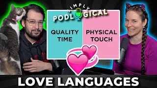 Love Languages & the Non-Newlywed Game - SimplyPodLogical #50