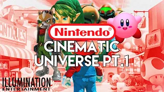 How I Would Make the Nintendo Cinematic Universe (Phase 1)