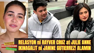 ISINIWALAT Na! GALIT ni Janine Gutierrez kay Julie Anne San Jose DAHIL kay Rayver Cruz!