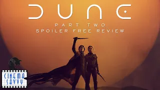 DUNE: PART TWO SPOILER FREE REVIEW - Cinema Savvy