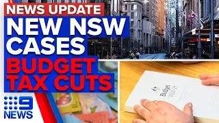 NSW health alert for COVID-19 resurgence, government budget tax cuts | 9 News Australia