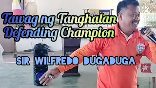 SIR WILFREDO DUGADUGA - WIKA NG PAG IBIG COVER (BING RODRIGO) Tawag ng Tanghalan Defending Champion
