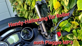 Handy Halterung für fast alle Roller, auch für die Piaggio MP3