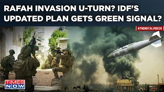 Rafah Invasion U-Turn? What's IDF Updated Plan Gets Green Signal? Twist In Gaza War| US' Bombshell