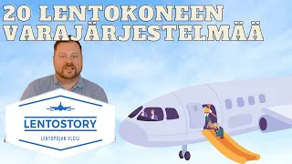 Lentostory: 20 lentokoneen varajärjestelmää