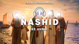 Izzat Shukurov - Assalamu Alayka / Nashid🎧8D Audio🎧