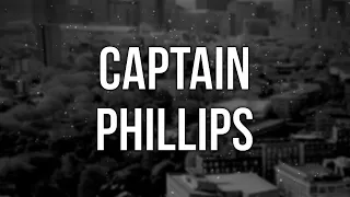 Captain Phillips (2013) - HD Full Movie Podcast Episode | Film Review