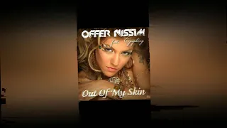 Offer Nissim Feat Epiphony Out of my skin(Felix Garcia Gay Remix)