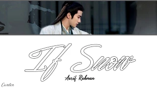 ● If Snow ● Aarif Rahman (Chi/Pinyin/Eng)