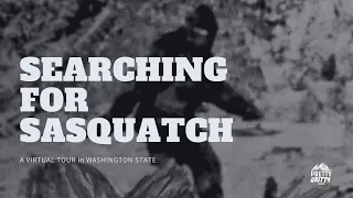 Searching for Sasquatch