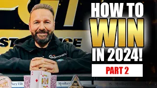 PART 2! How to WIN at POKER in 2024!