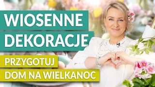 POMYSŁY NA WIOSENNE DEKORACJE na Wielkanoc i wiosnę dla Twojego Domu! | GREEN CANOE