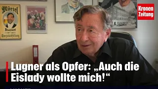 Lugner als Opfer: „Auch die Eislady wollte mich!“ | NEWS krone.tv