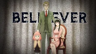 [Spy X Family AMV] Believer