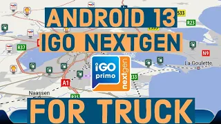 IGO NEXTGEN on Android 13 for TRUCK. Best navigation. Download link 📥