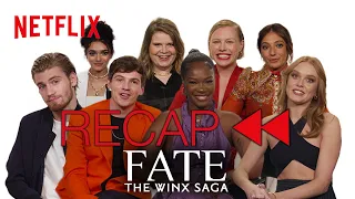 Get Ready for Fate: The Winx Saga Season 2! Official Cast Recap - Season 1 | Netflix